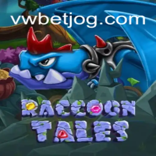 RaccoonTales: Descubra o Excitante Mundo do Jogo com vwbet.com